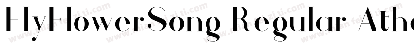 FlyFlowerSong Regular Athene字体转换